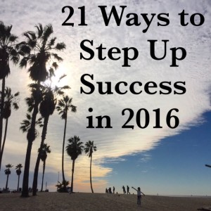 21 Ways to Steup Success in 2016