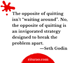 The common sense of quitting